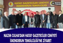 NAZIM CULHA’DAN HATAY GAZETECİLER CEMİYETİ İSKENDERUN TEMSİLCİLİĞİ’NE ZİYARET