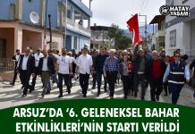 ARSUZ’DA ‘6. GELENEKSEL BAHAR ETKİNLİKLERİ’NİN STARTI VERİLDİ