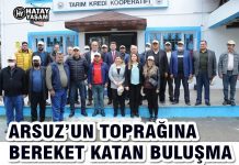 ARSUZ’UN TOPRAĞINA BEREKET KATAN BULUŞMA
