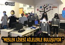 “MESLEK LİSESİ AİLELERLE BULUŞUYOR “