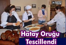 Hatay Oruğu Tescillendi