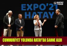 CUMHURİYET YOLUNDA HATAY’DA SAHNE ALDI