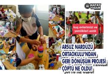 ARSUZ NARDÜZÜ ORTAOKULU’NDAN GERİ DÖNÜŞÜM PROJESİ ÇÖPTÜ NE OLDU!