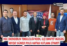 HGC İSKENDERUN TEMSİLCİLİĞİ’NDEN, İLÇE EMNİYET MÜDÜRÜ NEVZAT GÜNEŞ’E POLİS HAFTASI KUTLAMA ZİYARETİ