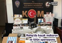 Hatay’da kaçak makaron ve tütün operasyonu
