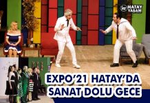 EXPO’21 HATAY’DA SANAT DOLU GECE