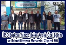 İTSO Başkanı Yılmaz, Belen Ayışığı Özel Eğitim ve Rehabilitasyon Merkezini Ziyaret Etti