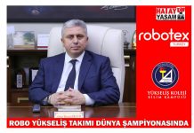 ROBO YÜKSELİŞ TAKIMI DÜNYA ŞAMPİYONASINDA