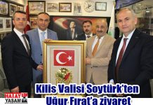 Kilis Valisi Soytürk’ten Uğur Fırat’a ziyaret