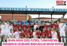 ERHAN AKSAY EXPO FUTBOL TURNUVASI’NIN İSKENDERUN GRUBUNDA BAŞVURULAR DEVAM EDİYOR