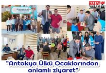 “Antakya Ülkü Ocaklarından anlamlı ziyaret”