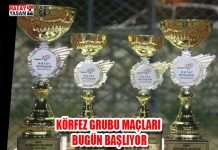 KÖRFEZ GRUBU MAÇLARI BUGÜN BAŞLIYOR