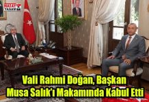 Vali Rahmi Doğan, Başkan Musa Salık’ı Makamında Kabul Etti
