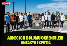 ARKEOLOJİ BÖLÜMÜ ÖĞRENCİLERİ ANTAKYA EXPO’DA