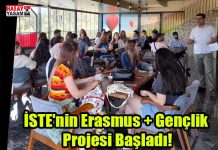 İSTE’nin Erasmus + Gençlik Projesi Başladı!