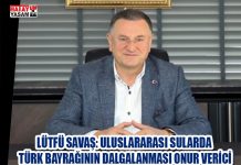 LÜTFÜ SAVAŞ: ULUSLARARASI SULARDA TÜRK BAYRAĞININ DALGALANMASI ONUR VERİCİ