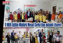 İl Milli Eğitim Müdürü Mesut Çerko’dan anlamlı ziyaret