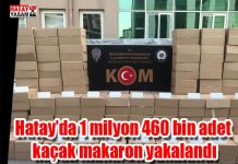 Hatay’da 1 milyon 460 bin adet kaçak makaron yakalandı