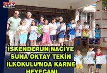 İSKENDERUN NACİYE SUNA OKTAY TEKİN İLKOKULU’NDA KARNE HEYECANI…