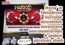 Hatay’ın İskenderun ilçesinde düzenlenen uyuşturucu operasyonlarında 4 şüpheli gözaltına alındı
