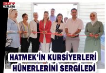 HATMEK’İN KURSİYERLERİ HÜNERLERİNİ SERGİLEDİ