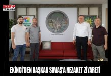EKİNCİ’DEN BAŞKAN SAVAŞ’A NEZAKET ZİYARETİ