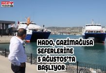 HADO, GAZİMAĞUSA SEFERLERİNE 5 AĞUSTOS’TA BAŞLIYOR