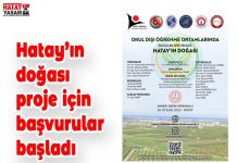 Hatayın doğası proje için başvurular başladı