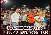 36. ERHAN AKSAY EXPO FUTBOL TURNUVASI SONA ERDİ