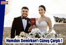 Hamdan Demirkan’ı Güneş Çarptı !