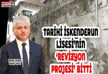 TARİHİ İSKENDERUN LİSESİ’NİN ‘REVİZYON PROJESİ’ BİTTİ