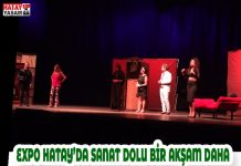 EXPO HATAY’DA SANAT DOLU BİR AKŞAM DAHA