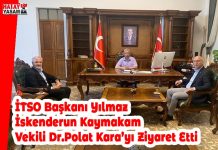İTSO Başkanı Yılmaz İskenderun Kaymakam Vekili Dr.Polat Kara’yı Ziyaret Etti
