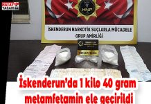 İskenderun’da 1 kilo 40 gram metamfetamin ele geçirildi