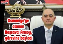 Osmaniye’ye atanan Başsavcı Arısoy, görevine başladı