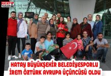 HATAY BÜYÜKŞEHİR BELEDİYESPORLU İREM ÖZTÜRK AVRUPA ÜÇÜNCÜSÜ OLDU