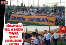 MİLLETVEKİLİ ÖZEL VE BAŞKAN TOSYALI, ‘ŞEHRİN ÇOCUKLARI’NIN YANINDA