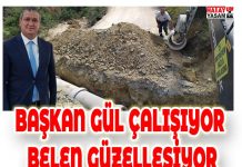 BAŞKAN GÜL ÇALIŞIYOR BELEN GÜZELLEŞİYOR
