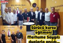 Sürücü kursu eğitmeni Merhume Saygılı dualarla anıldı…