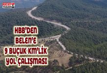 HBB’DEN BELEN’E 9 BUÇUK KM’LİK YOL ÇALIŞMASI