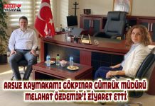 ARSUZ KAYMAKAMI GÖKPINAR GÜMRÜK MÜDÜRÜ MELAHAT ÖZDEMİR’İ ZİYARET ETTİ
