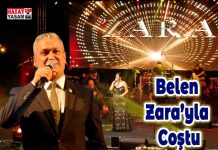 Belen Zara’yla Coştu