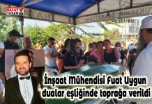 İnşaat Mühendisi Fuat Uygun dualar eşliğinde toprağa verildi…