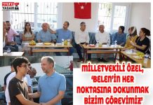 MİLLETVEKİLİ ÖZEL, ‘BELEN’İN HER NOKTASINA DOKUNMAK BİZİM GÖREVİMİZ’