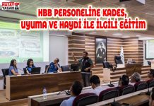 HBB PERSONELİNE KADES, UYUMA VE HAYDİ İLE İLGİLİ EĞİTİM