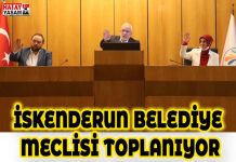 İSKENDERUN BELEDİYE MECLİSİ TOPLANIYOR