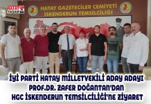 İYİ PARTİ HATAY MİLLETVEKİLİ ADAY ADAYI PROF.DR. ZAFER DOĞANTAN’DAN HGC İSKENDERUN TEMSİLCİLİĞİ’NE ZİYARET