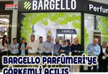 BARGELLO PARFÜMERİ’YE GÖRKEMLİ AÇILIŞ