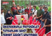 İSKENDERUNLU MOTOSİKLET TUTKUNLARI ŞEHİT FERHAT GEDİK’İ UNUTMADI