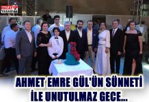 AHMET EMRE GÜL’ÜN SÜNNETİ İLE UNUTULMAZ GECE…